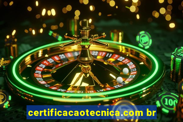 certificacaotecnica.com br